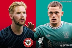 利物浦2-3布伦特福德热议焦点：怎样及时止损？两大亮点球员是谁？